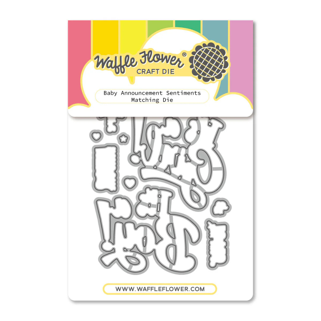 Waffle Flower - Baby Announcement Sentiments Matching Die