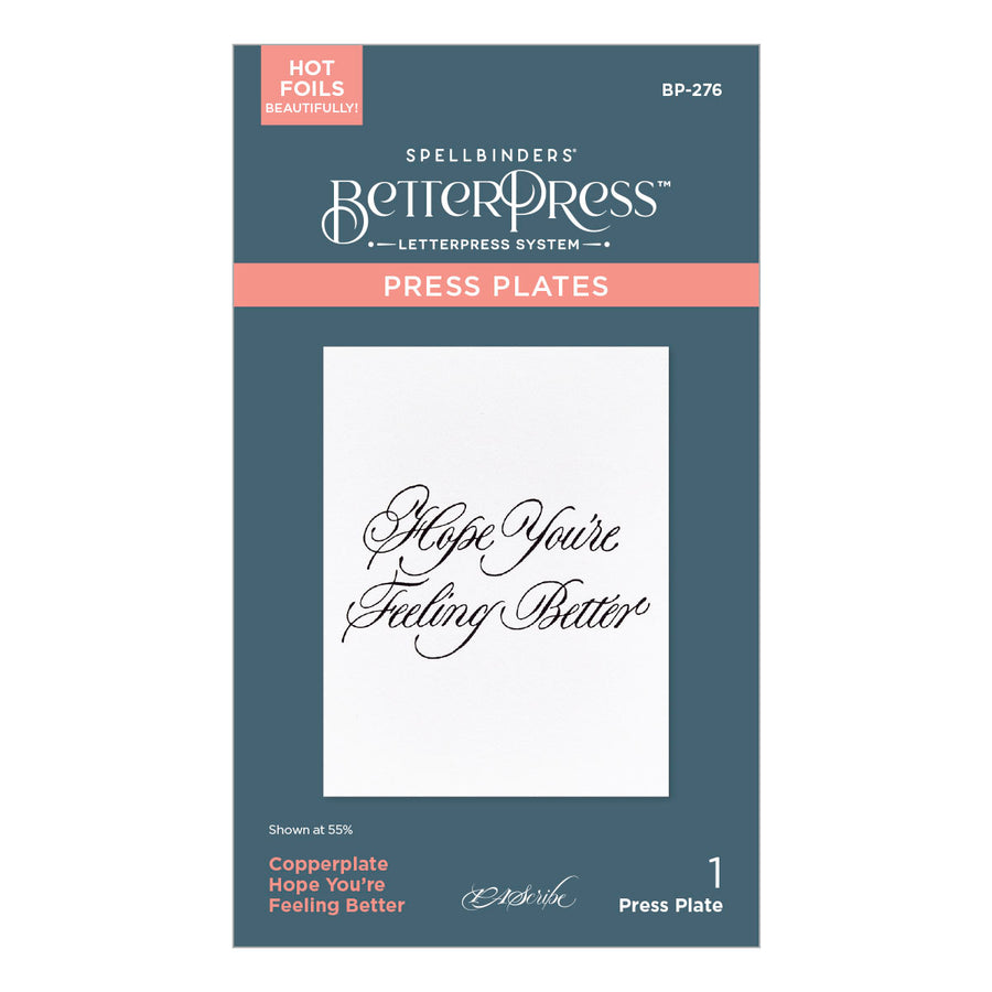 Spellbinders - Copperplate Hope You're Feeling Better BetterPress Plate from the Copperplate Happy Everything Sentiments Collection by Paul Antonio