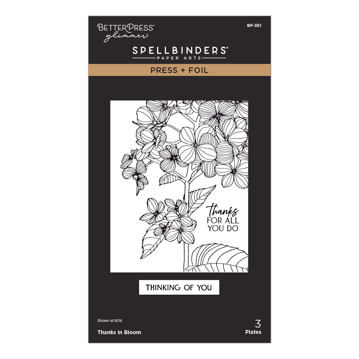 BetterPress Glimmer Spellbinders Paper Arts Press + Foil stamp set packaging, featuring a black and white floral line art design with the text 'thanks for all you do' and 'THINKING OF YOU'. Spellbinders Thanks in Bloom Press + Foil Plates