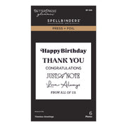BetterPress Glimmer Spellbinders Paper Arts Press + Foil Happy Birthday Thank You Congratulations Just A Note Love Always From All Of Us 6 Plates cardstock stamping block packaging. Spellbinders Timeless Greetings Press + Foil Plates