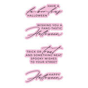 Four pink and black Halloween-themed decorative phrases arranged vertically on a plain white background: 'HAVE A fa-booo-LOUS HALLOWEEN,' 'WISHING YOU A FANG-TASTIC Halloween,' 'TRICK OR treat AND SOMETHING NEAT SPOOKY WISHES TO YOUR STREET,' and 'Happy Halloween.' from Spellbinders Happy Halloween Sentiments Press + Foil Plate & Die Set by Yana Smakula