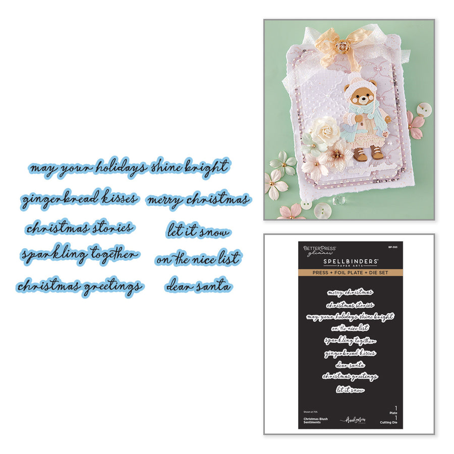 A collage showing a handmade Christmas card with a teddy bear embellishment, a sheet of decorative script phrases in blue lettering, and a package labeled Spellbinders Christmas Blush Sentiments Press + Foil Plate & Die Set by Frank Garcia on a white background.