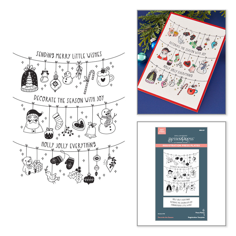 Three holiday-themed craft product images on a white background: a black-and-white printable or stencil design with Christmas hanging illustrations and text, a red-bordered sample sheet showing the finished design, and a package insert for a photopolymer stamp set. Spellbinders Decorate the Season Registration Press + Foil Plate