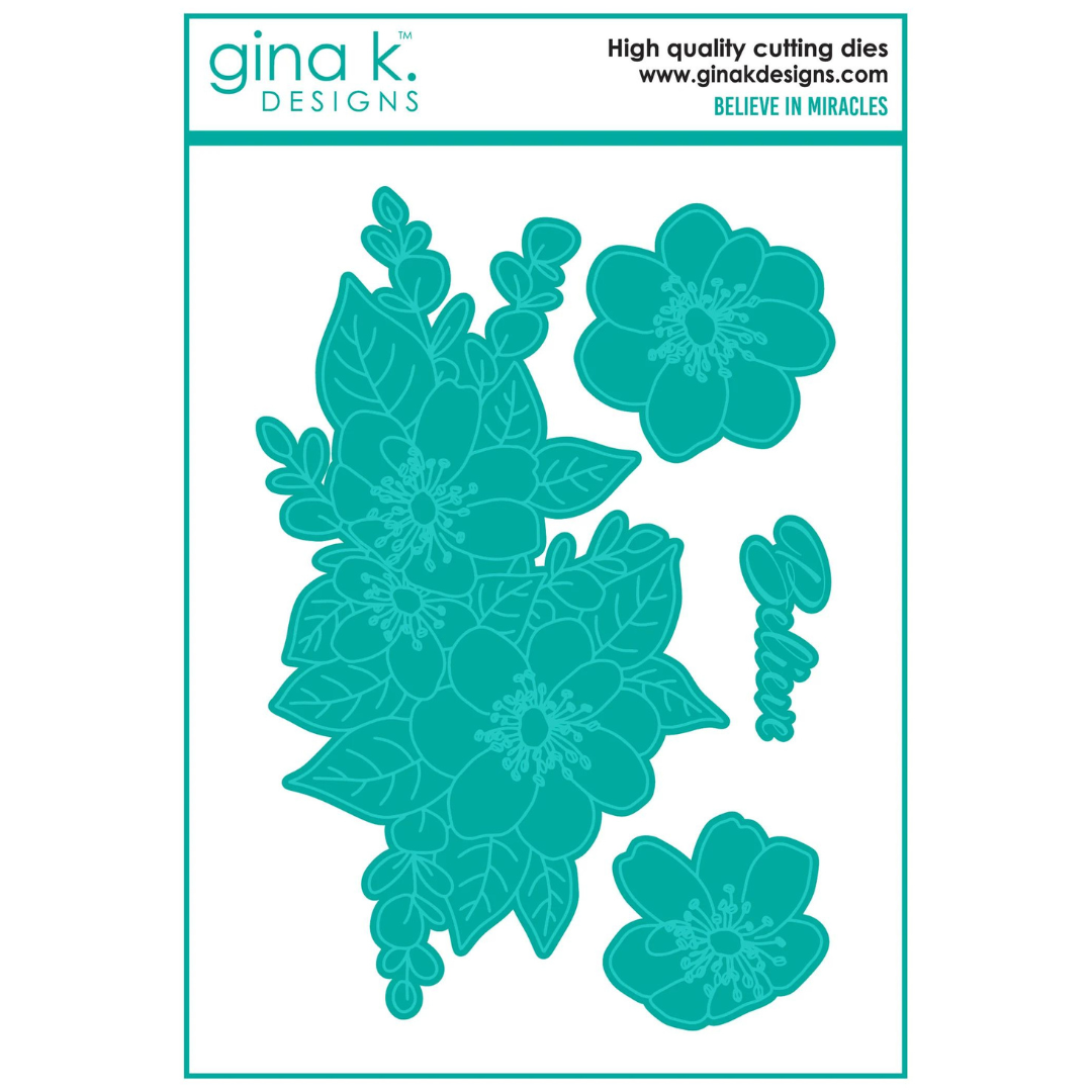 Gina K Designs Believe in Miracles Dies