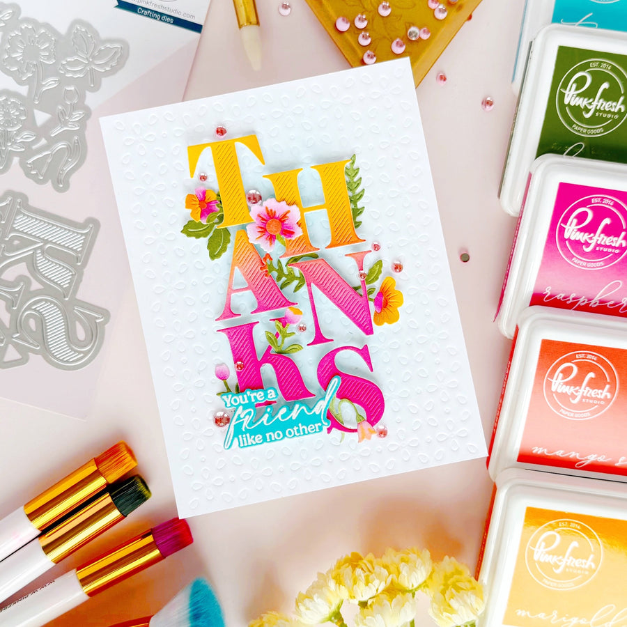 Pinkfresh Studio - Bloom of Thanks Dies