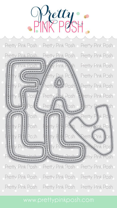A craft die set featuring the word 'FALL' in a stylised, wavy font, shown on a branded Pretty Pink Posh background with a website URL at the bottom. Pretty Pink Posh Fall Word Shaker Dies