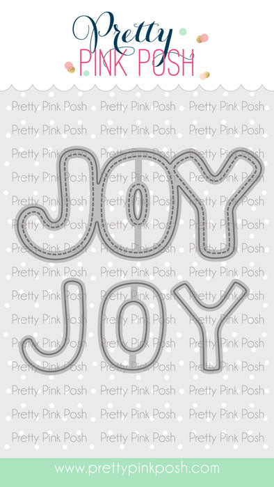 A craft die set featuring the word 'JOY' repeated in two lines, with the letters cut out to show the inner template. The product is branded with 'Pretty Pink Posh' at the top and a website URL at the bottom, set against a light gray patterned background. Pretty Pink Posh Joy Word Shaker