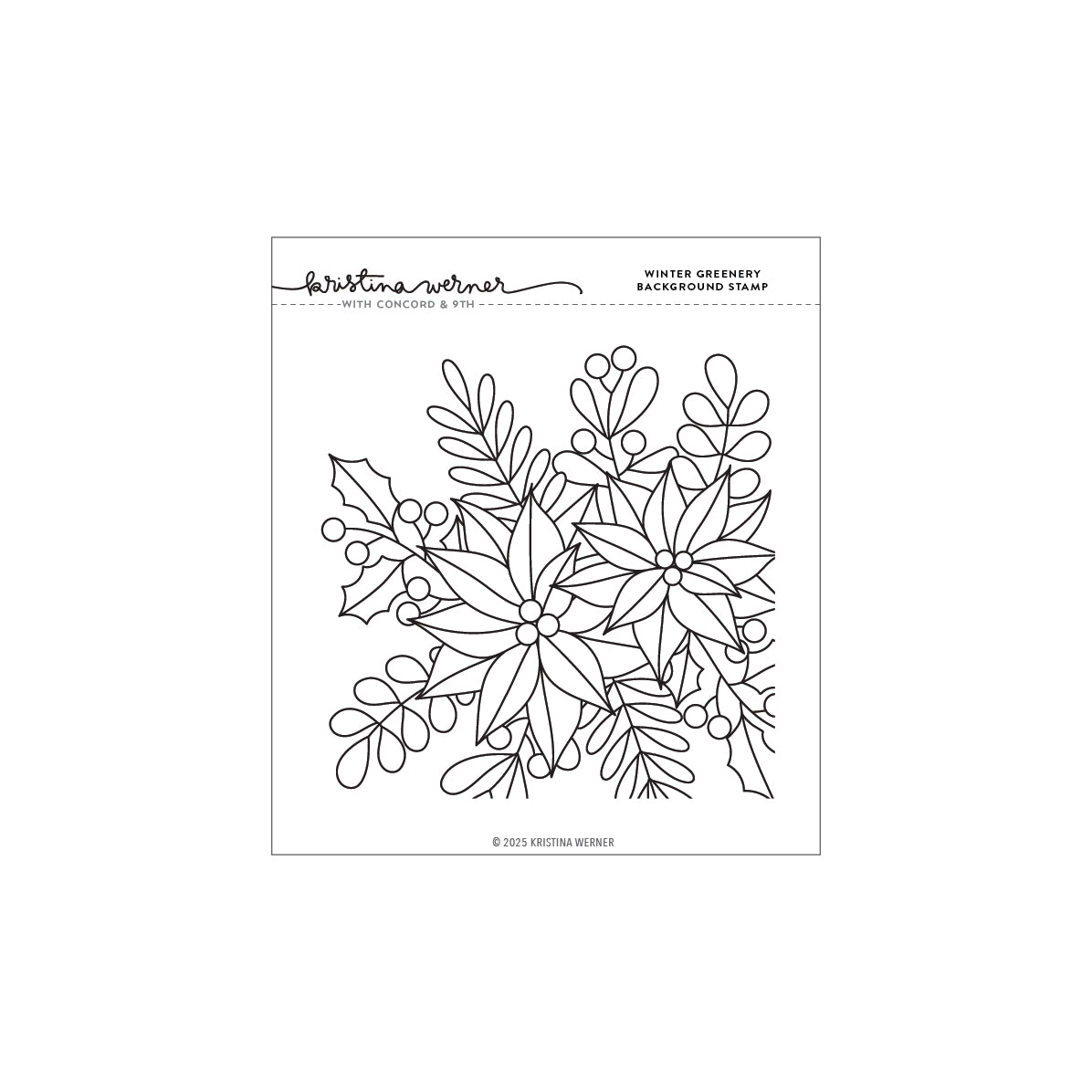Concord & 9th (Kristina Werner) - Winter Greenery Background Stamp