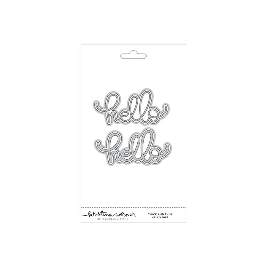 Concord & 9th (Kristina Werner) - Thick and Thin Hello Dies