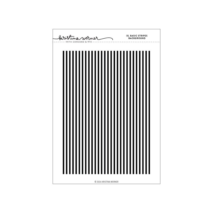 A stampof black-and-white vertical stripes with a white border and printed text at the top reading 'Kristina Werner' and 'XL BASIC STRIPES BACKGROUND'.
