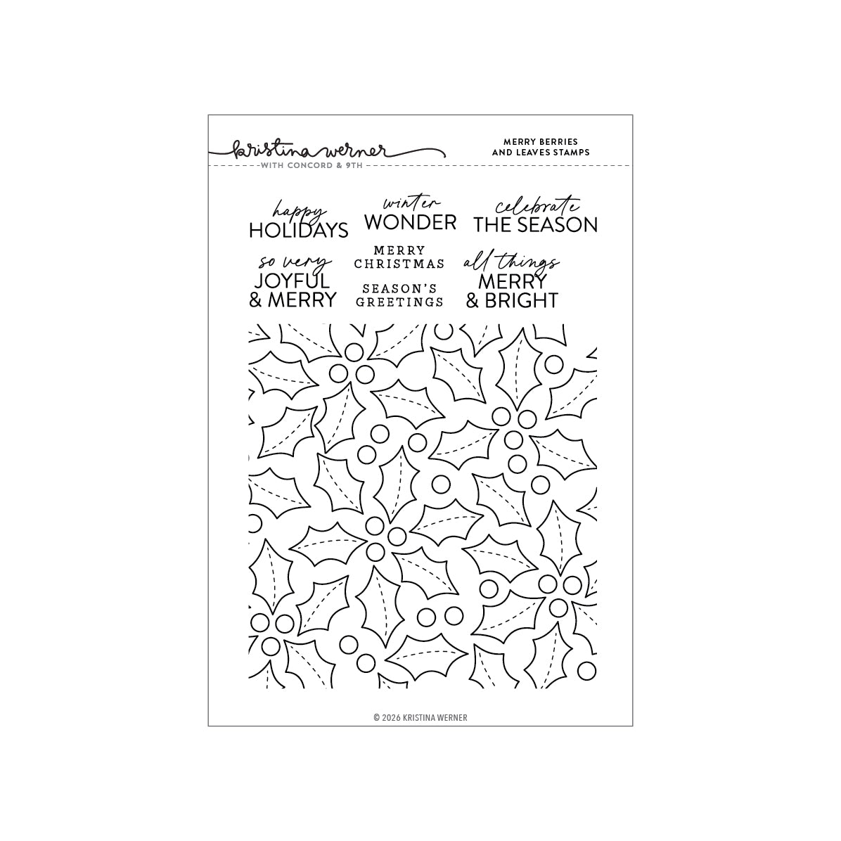 A clear stamp block sheet from Concord & 9th (Kristina Werner) Merry Berries and Leaves Stamps featuring black line-art Christmas holly and festive text stamps, including 'happy holidays', 'winter wonder', and 'merry Christmas & bright'.
