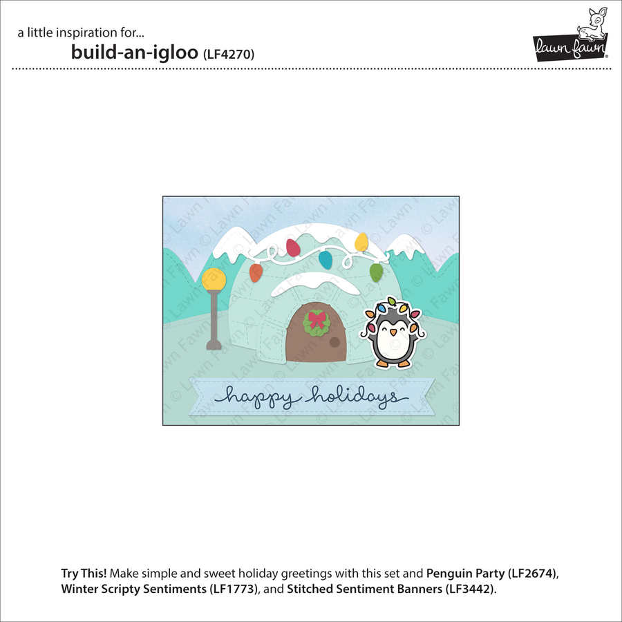 A product information card for a craft embellishment set titled 'build-an-igloo' by Lawn Fawn. The central graphic shows a festive igloo with snow, colorful ornaments, a penguin, and the text 'happy holidays'. Lawn Fawn Build-An-Igloo Dies