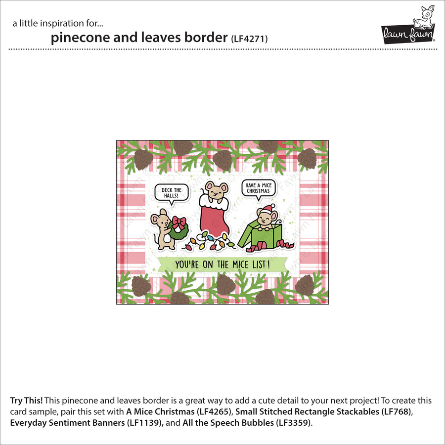 A printed card design sheet showing a cute holiday illustration of two mice in a pinecone and leaves border, with text reading 'YOU'RE ON THE MICE LIST!' and additional product reference text around it. Lawn Fawn Pinecone and Leaves Border Dies