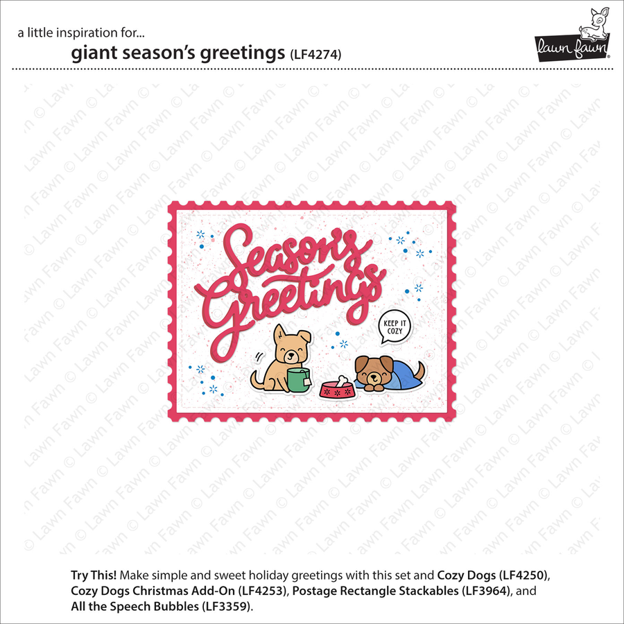 A product preview sheet for a holiday greeting set, featuring a central stamp-style design with the words 'Seasons Greetings' in pink script, a pink border, and two cartoon dogs sitting on the floor with a mug and a bowl. The sheet includes branding for Lawn Fawn and product code text at the top and bottom. Lawn Fawn Giant Season's Greetings Dies