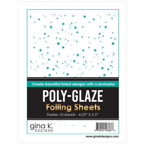 Gina K Designs - Poly-Glaze Flurries