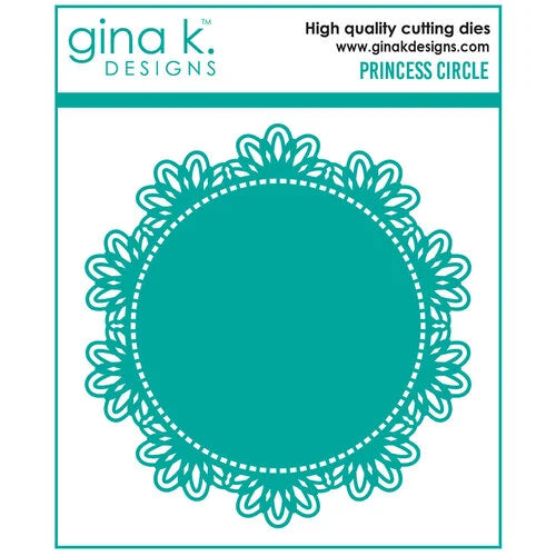 Gina K Designs - Princess Circle Dies