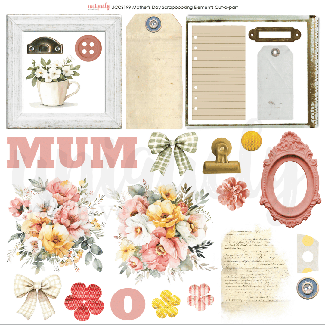 Uniquely Creative - Mother's Day Scrapbooking Elements Cut-a-Part Sheet